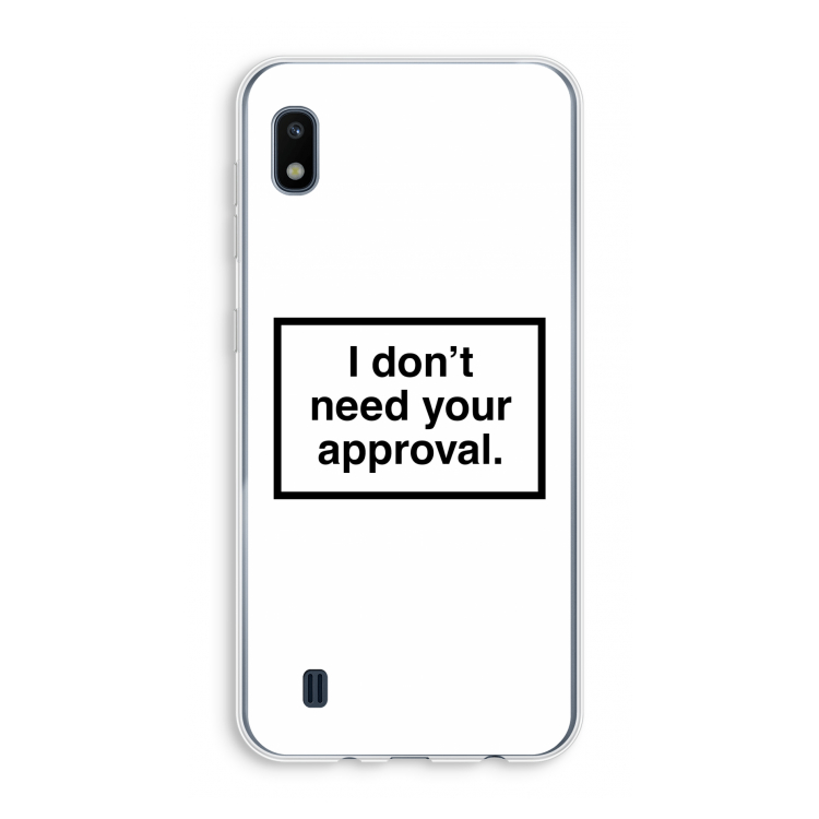 Don't need approval: Samsung Galaxy A10 Transparant Hoesje