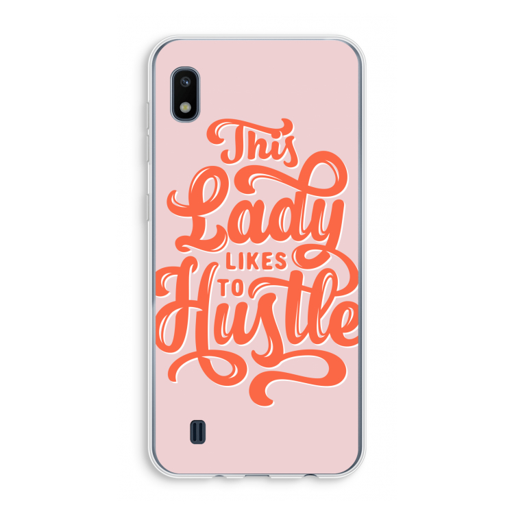 Hustle Lady: Samsung Galaxy A10 Transparant Hoesje