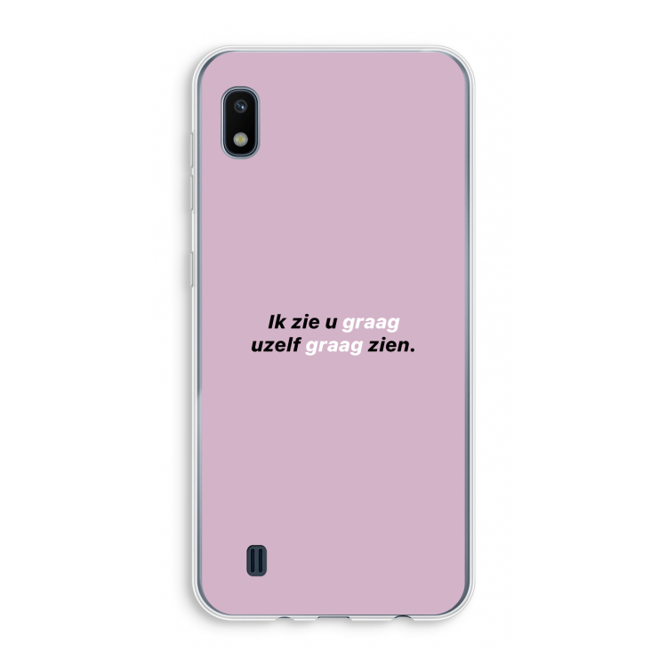 uzelf graag zien: Samsung Galaxy A10 Transparant Hoesje