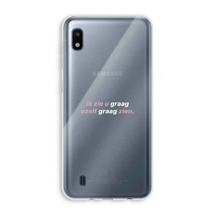 uzelf graag zien: Samsung Galaxy A10 Transparant Hoesje