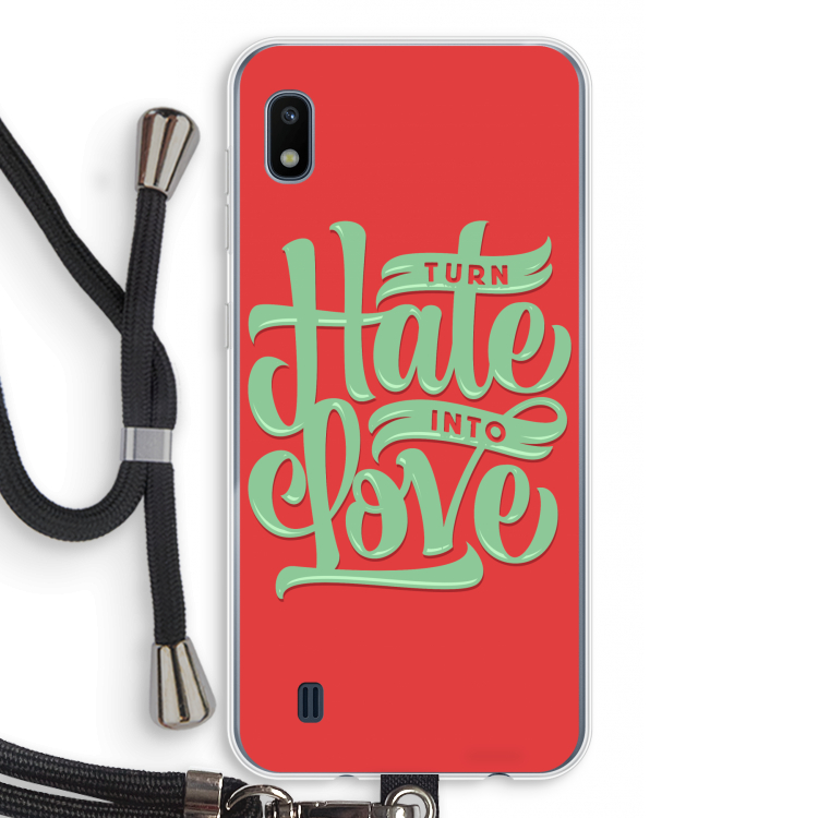Turn hate into love: Samsung Galaxy A10 Transparant Hoesje met koord