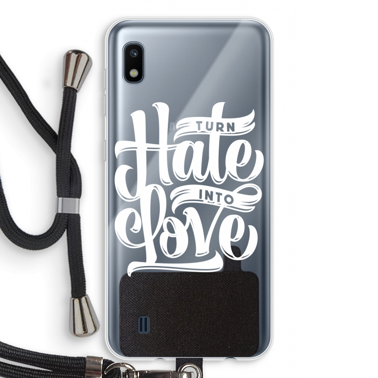 Turn hate into love: Samsung Galaxy A10 Transparant Hoesje met koord
