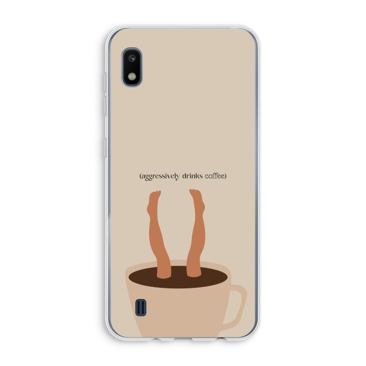 Aggressively drinks coffee: Samsung Galaxy A10 Transparant Hoesje