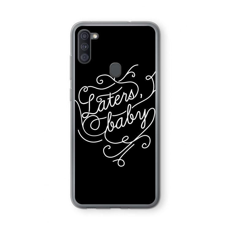 Laters, baby: Samsung Galaxy A11 Transparant Hoesje