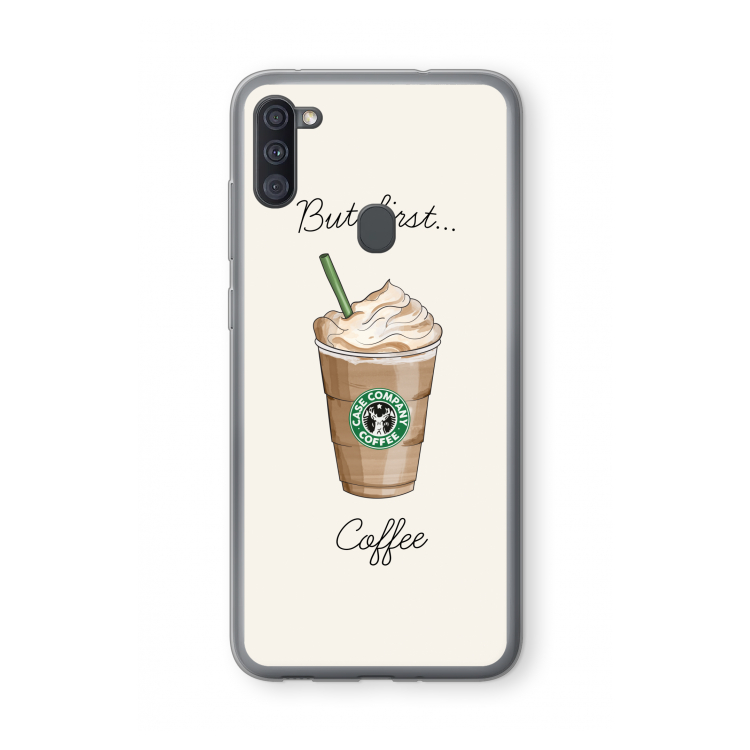 But first coffee: Samsung Galaxy A11 Transparant Hoesje