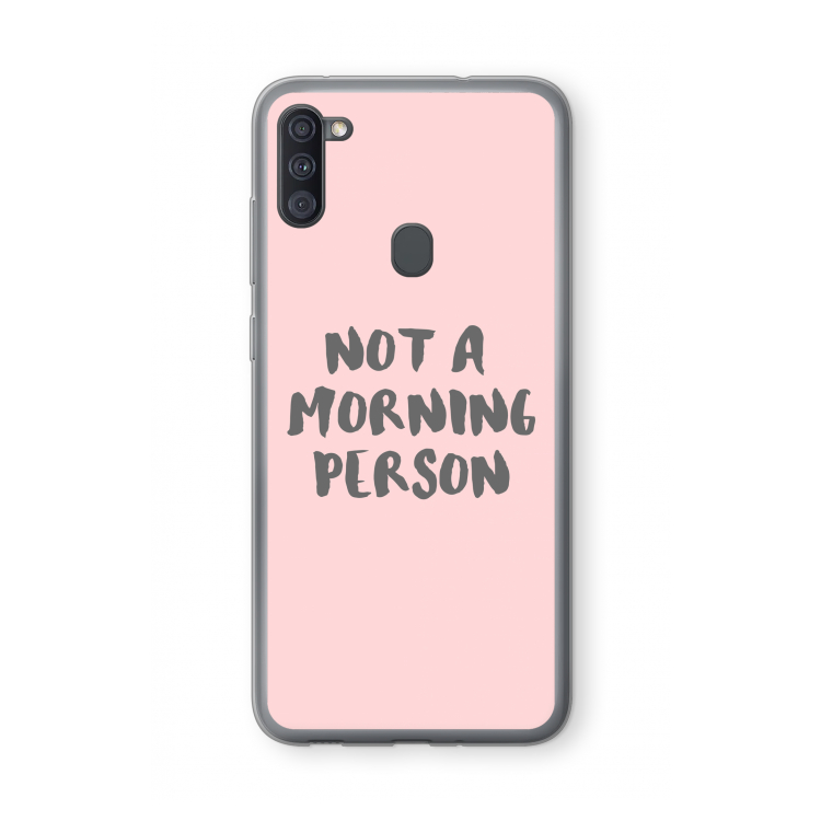 Morning person: Samsung Galaxy A11 Transparant Hoesje
