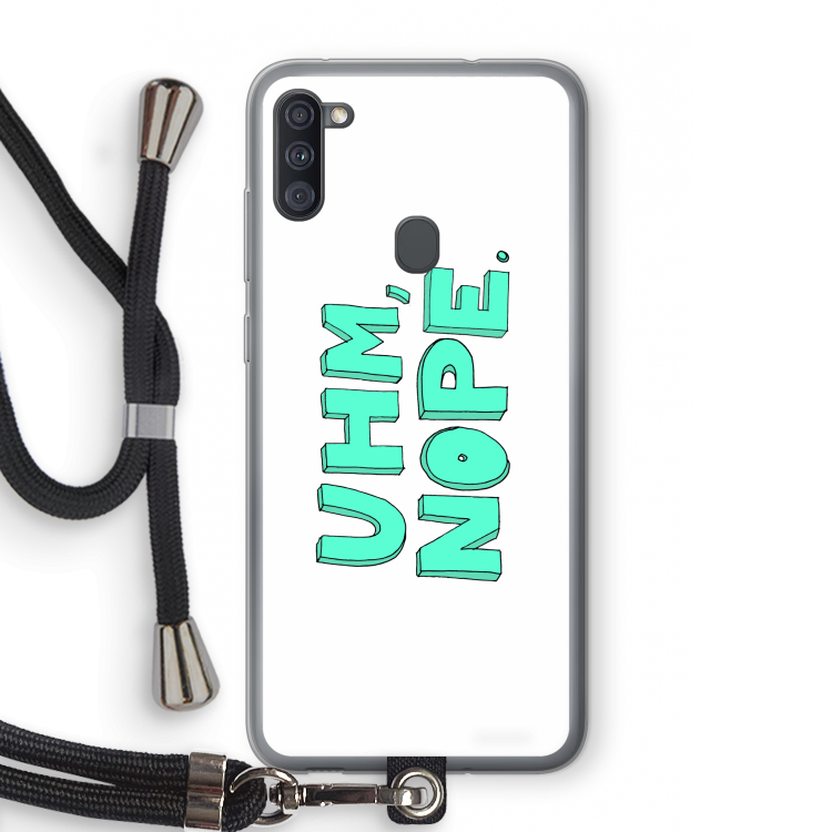 UHM, NOPE.: Samsung Galaxy A11 Transparant Hoesje met koord