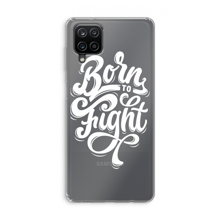 Born to Fight: Samsung Galaxy A12 Transparant Hoesje