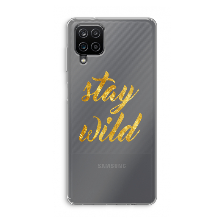 Stay wild: Samsung Galaxy A12 Transparant Hoesje