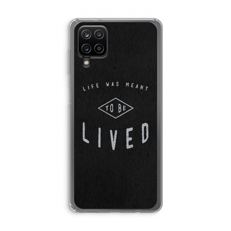To be lived: Samsung Galaxy A12 Transparant Hoesje