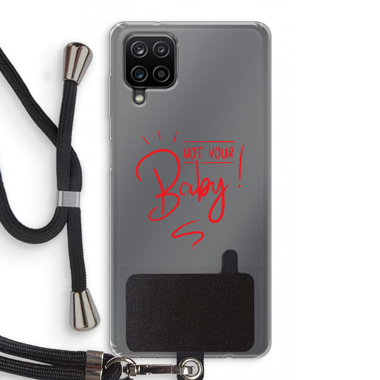 Not Your Baby: Samsung Galaxy A12 Transparant Hoesje met koord