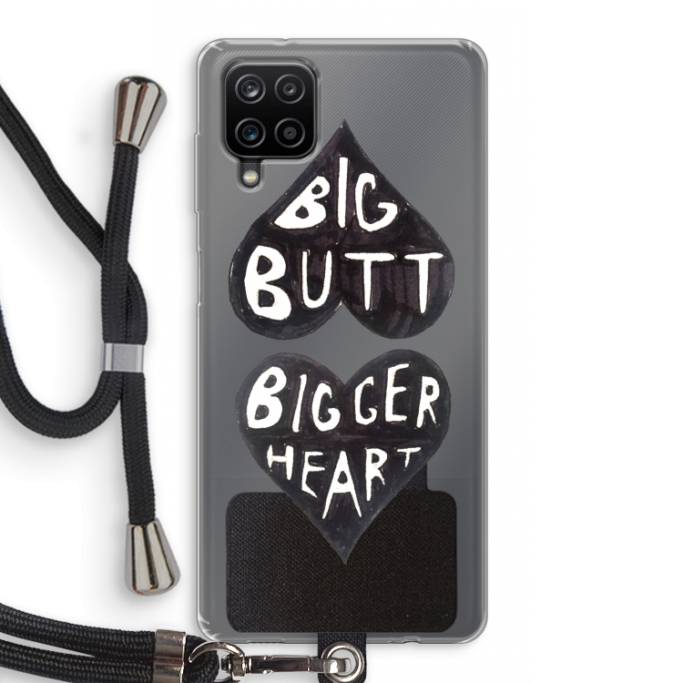 Big butt bigger heart: Samsung Galaxy A12 Transparant Hoesje met koord