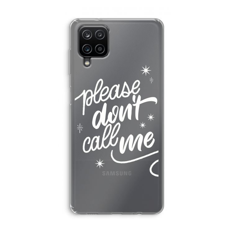 Don't call: Samsung Galaxy A12 Transparant Hoesje
