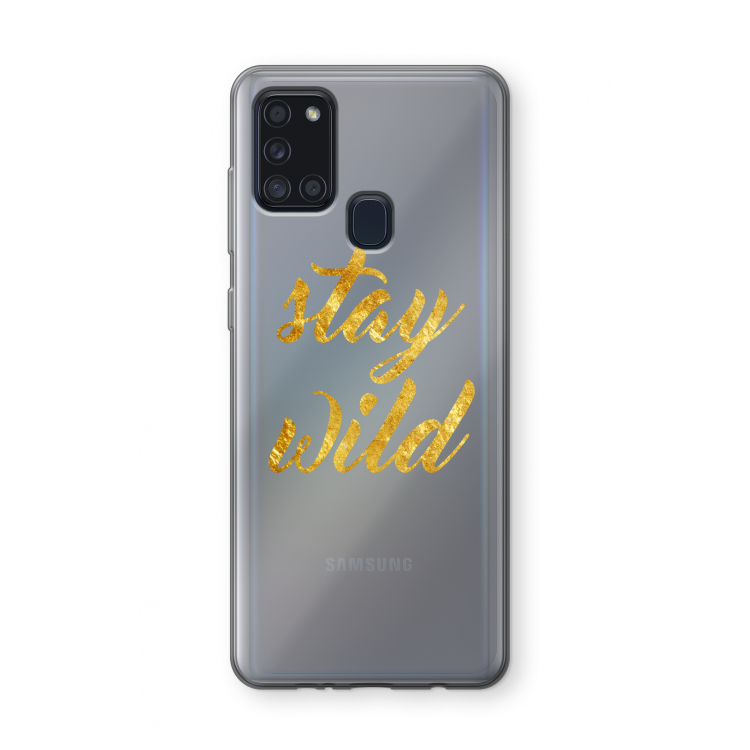 Stay wild: Samsung Galaxy A21s Transparant Hoesje