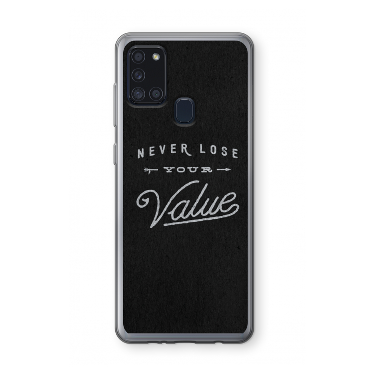 Never lose your value: Samsung Galaxy A21s Transparant Hoesje