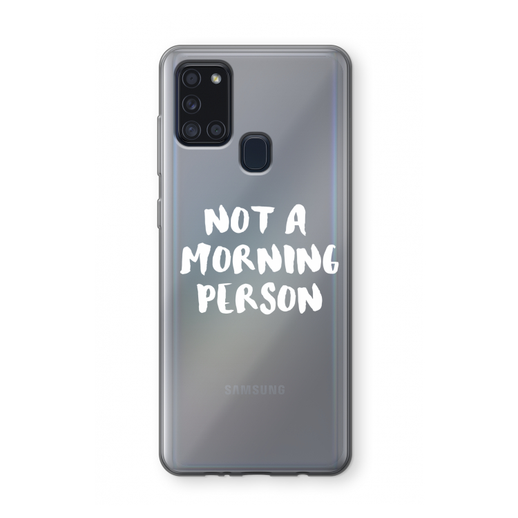 Morning person: Samsung Galaxy A21s Transparant Hoesje