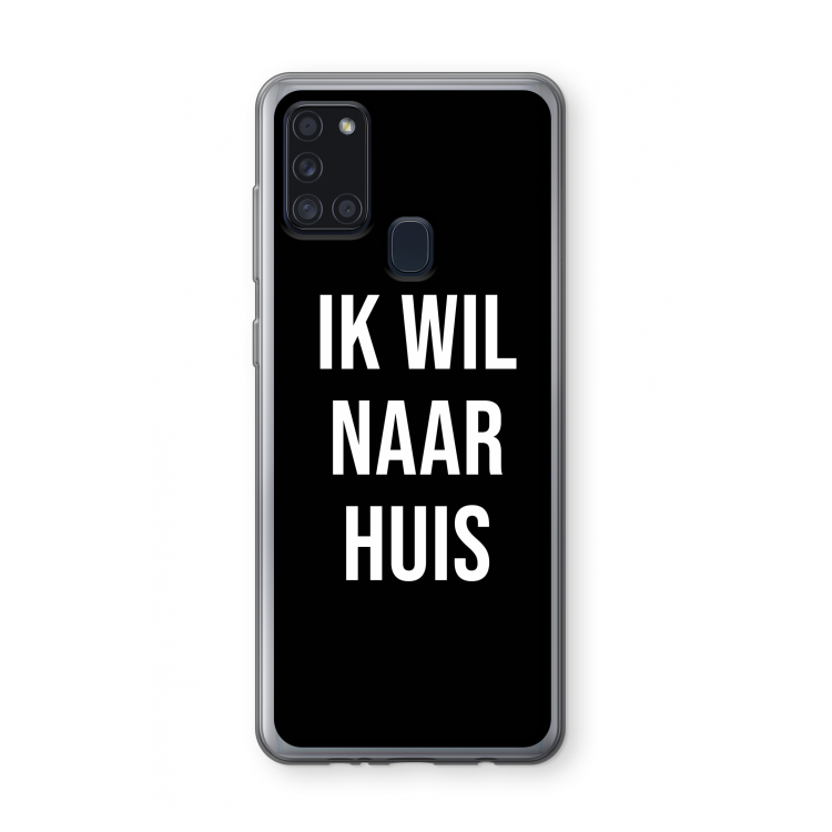 Ik wil naar huis - Zwart: Samsung Galaxy A21s Transparant Hoesje