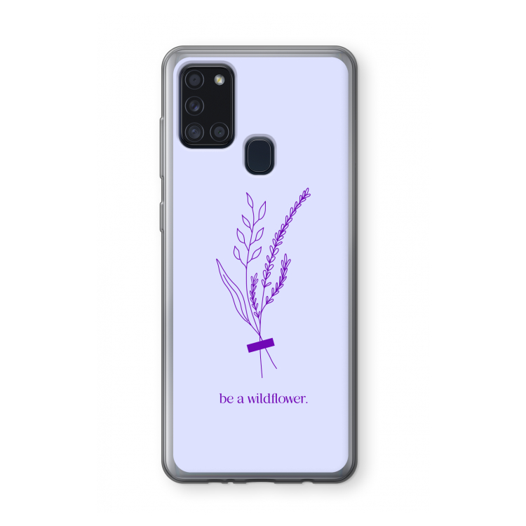 Be a wildflower: Samsung Galaxy A21s Transparant Hoesje