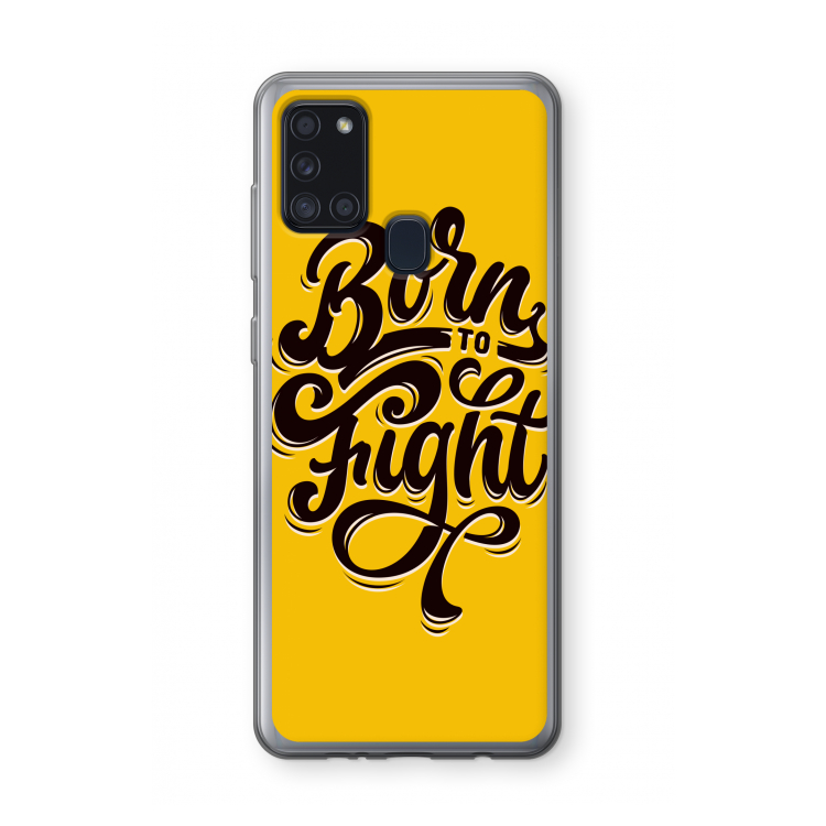 Born to Fight: Samsung Galaxy A21s Transparant Hoesje