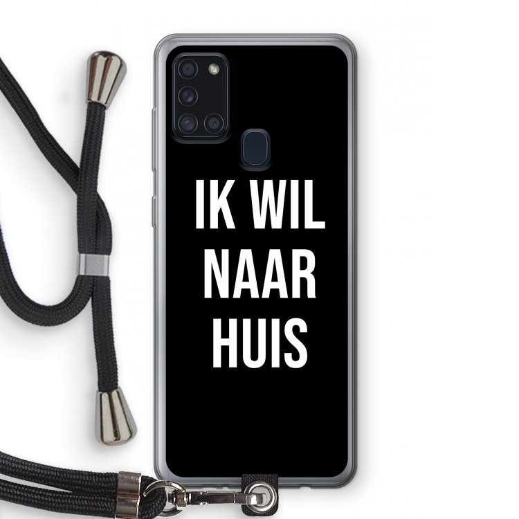 Ik wil naar huis - Zwart: Samsung Galaxy A21s Transparant Hoesje met koord