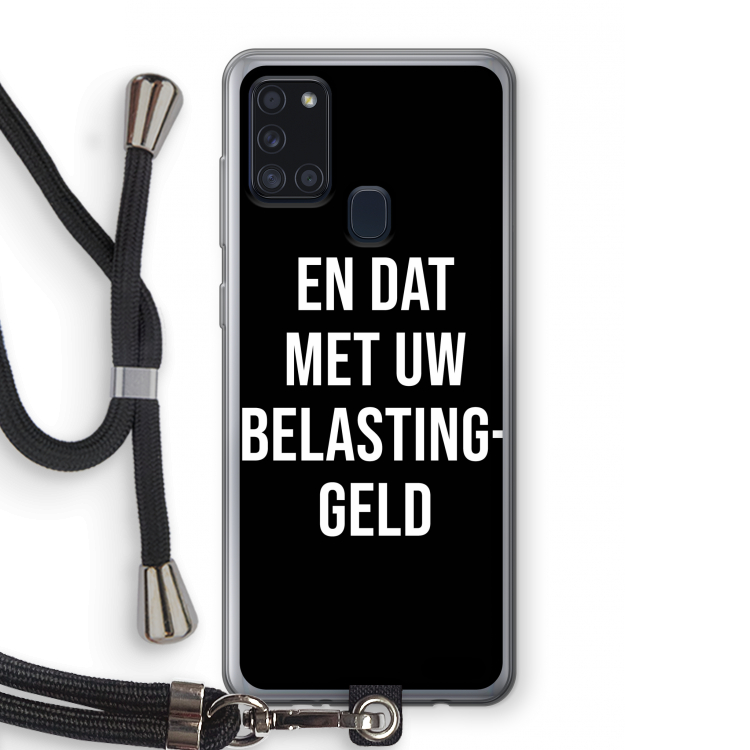 Belastinggeld - Zwart: Samsung Galaxy A21s Transparant Hoesje met koord