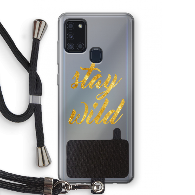 Stay wild: Samsung Galaxy A21s Transparant Hoesje met koord