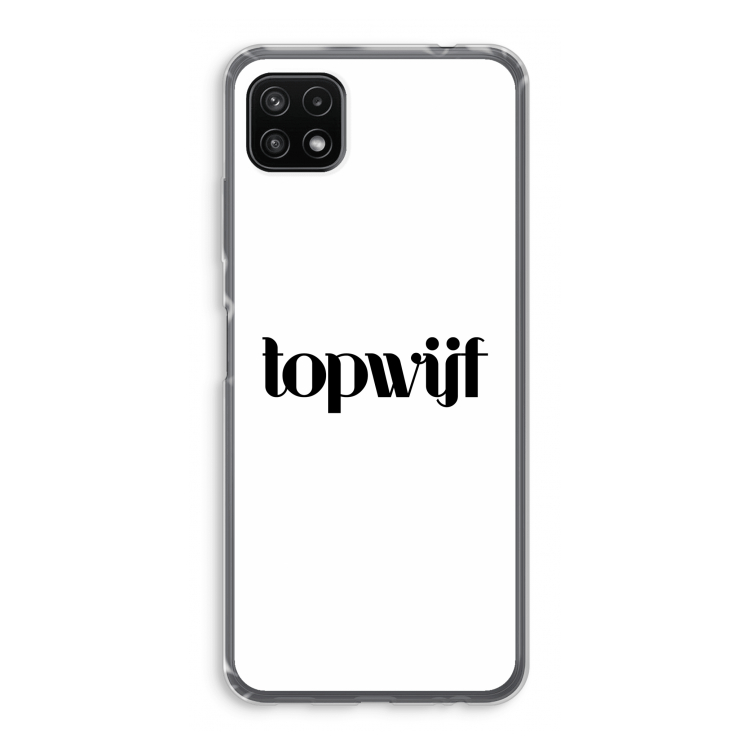 Topwijf Wit: Samsung Galaxy A22 5G Transparant Hoesje