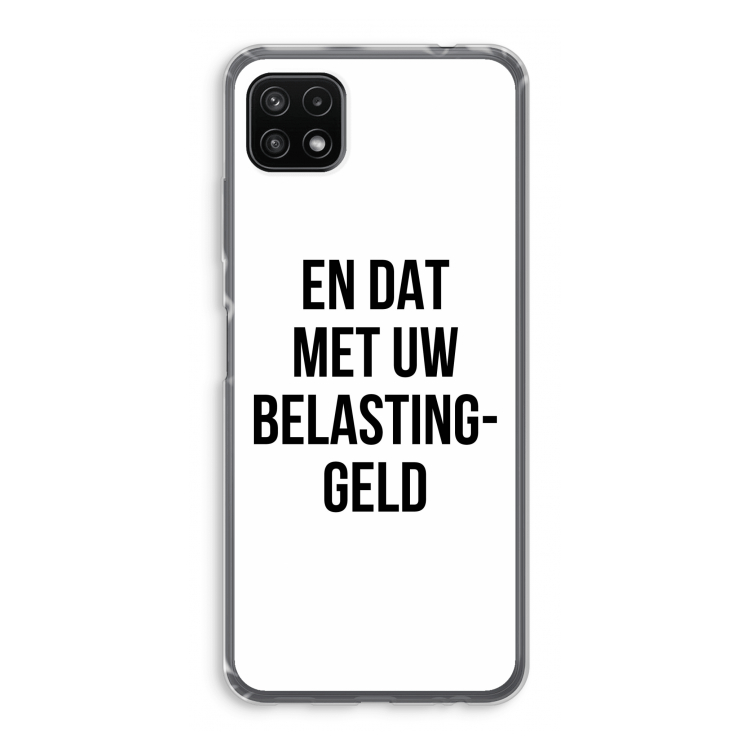 Belastinggeld: Samsung Galaxy A22 5G Transparant Hoesje