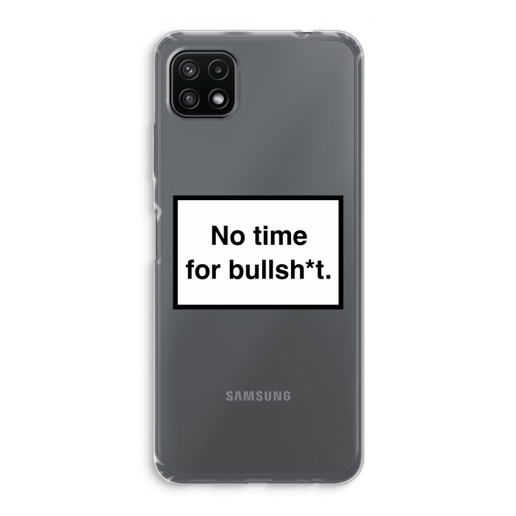 No time: Samsung Galaxy A22 5G Transparant Hoesje