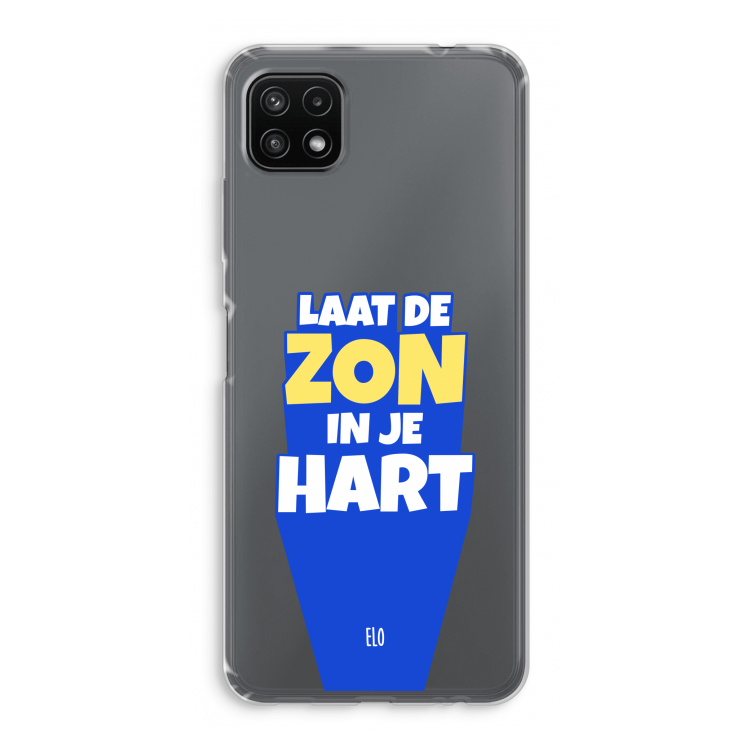 Laat de zon in je hart: Samsung Galaxy A22 5G Transparant Hoesje