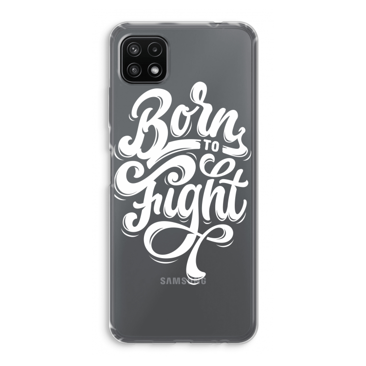 Born to Fight: Samsung Galaxy A22 5G Transparant Hoesje