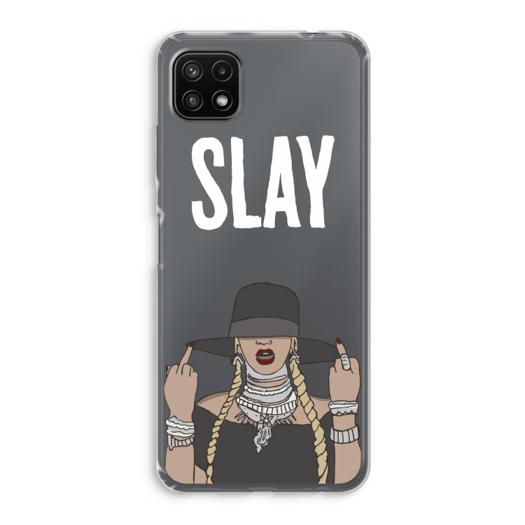 Slay All Day: Samsung Galaxy A22 5G Transparant Hoesje