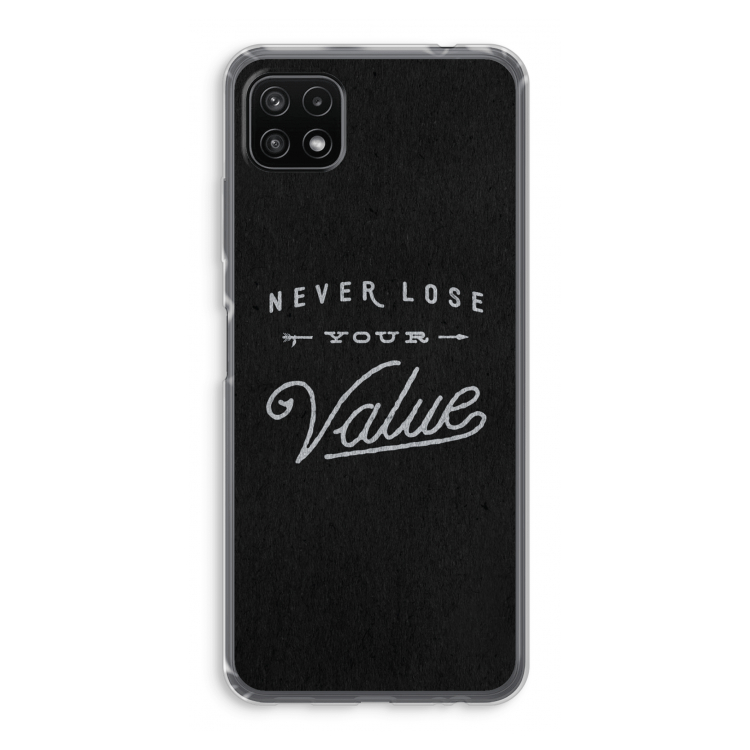 Never lose your value: Samsung Galaxy A22 5G Transparant Hoesje