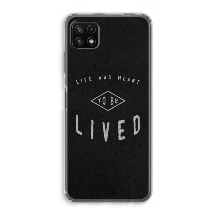 To be lived: Samsung Galaxy A22 5G Transparant Hoesje
