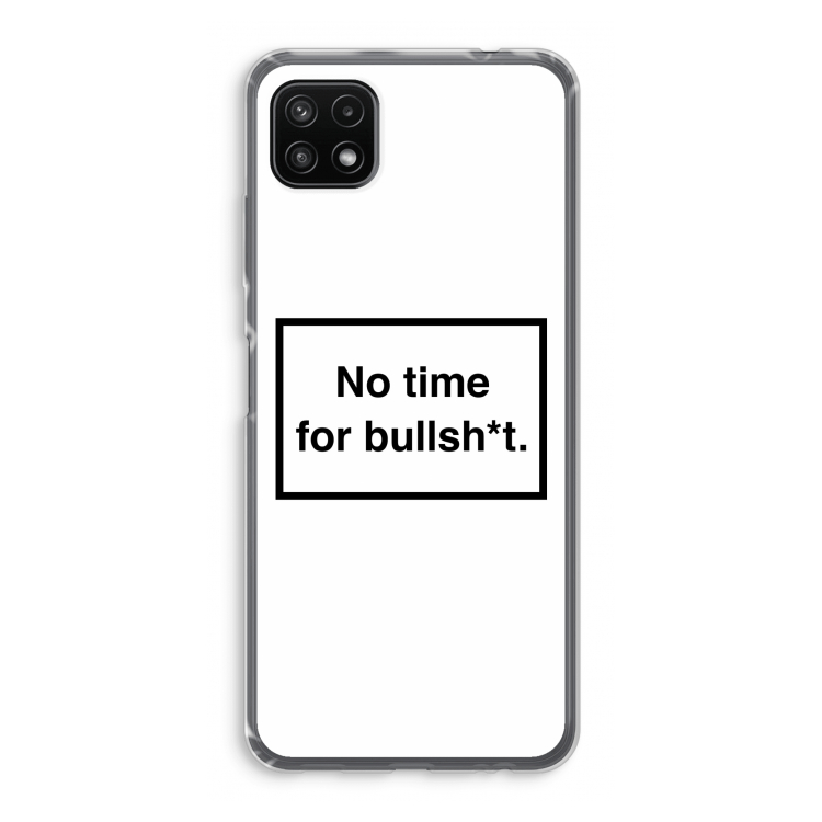 No time: Samsung Galaxy A22 5G Transparant Hoesje