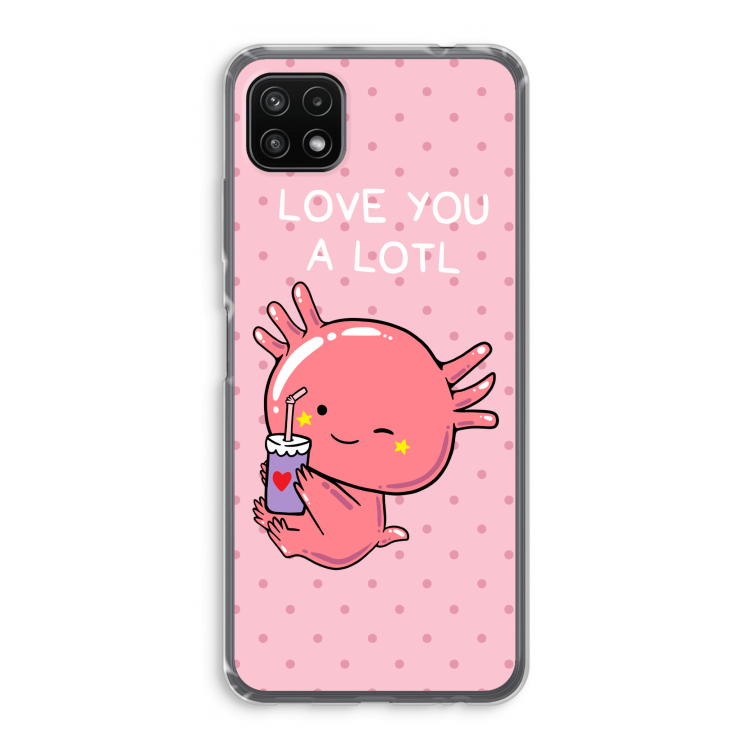 Love You A Lotl: Samsung Galaxy A22 5G Transparant Hoesje