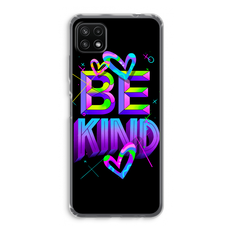Be Kind: Samsung Galaxy A22 5G Transparant Hoesje