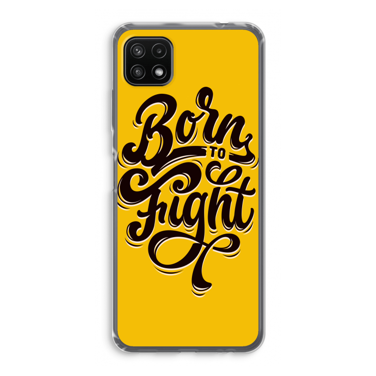 Born to Fight: Samsung Galaxy A22 5G Transparant Hoesje