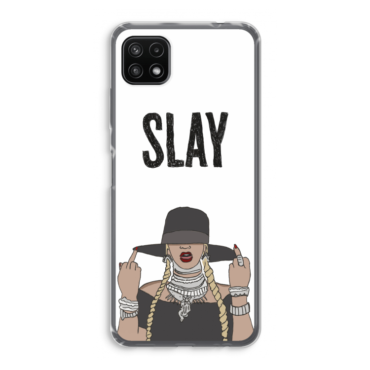 Slay All Day: Samsung Galaxy A22 5G Transparant Hoesje