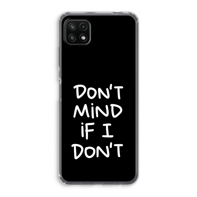 Don't Mind: Samsung Galaxy A22 5G Transparant Hoesje