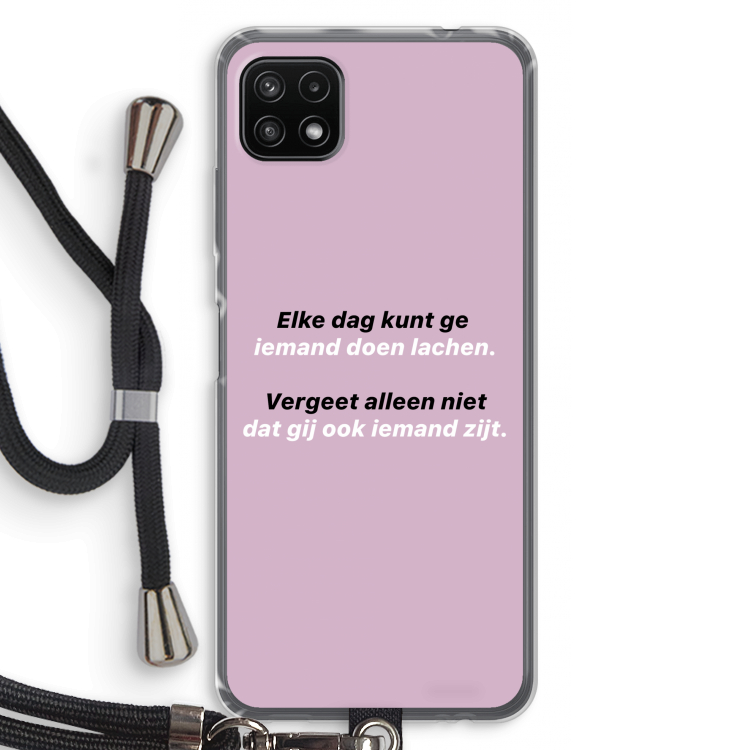 gij zijt ook iemand: Samsung Galaxy A22 5G Transparant Hoesje met koord