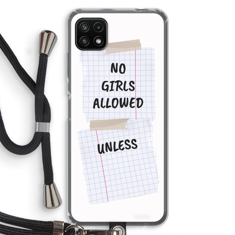 No Girls Allowed Unless: Samsung Galaxy A22 5G Transparant Hoesje met koord