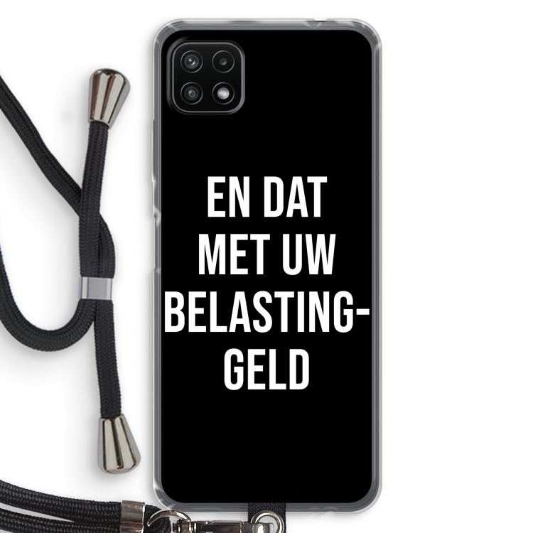 Belastinggeld - Zwart: Samsung Galaxy A22 5G Transparant Hoesje met koord