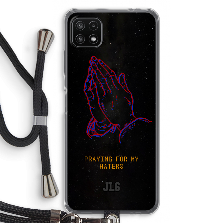 Praying For My Haters: Samsung Galaxy A22 5G Transparant Hoesje met koord