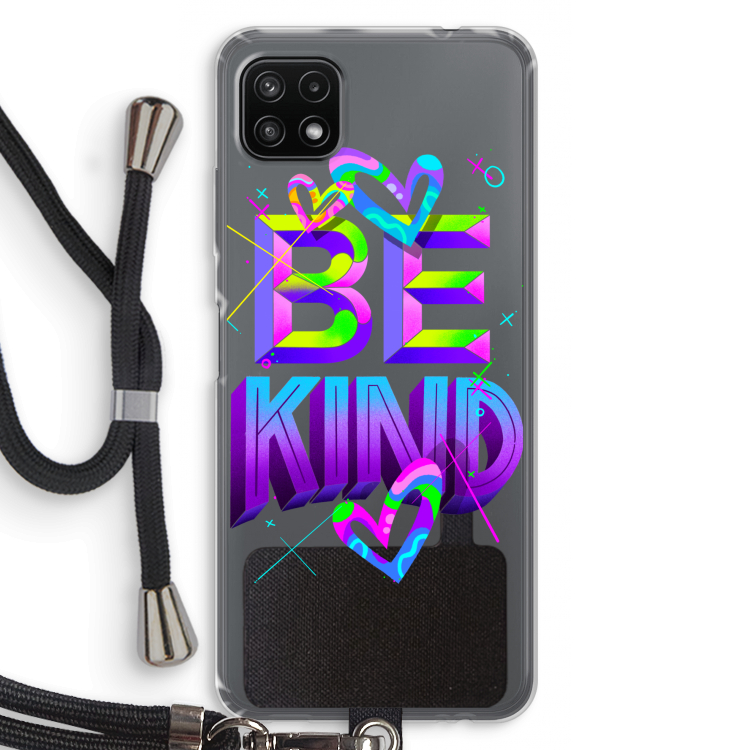 Be Kind: Samsung Galaxy A22 5G Transparant Hoesje met koord