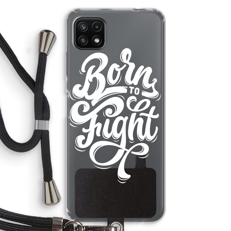 Born to Fight: Samsung Galaxy A22 5G Transparant Hoesje met koord