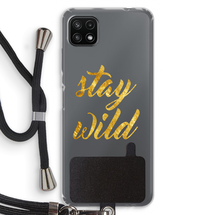 Stay wild: Samsung Galaxy A22 5G Transparant Hoesje met koord
