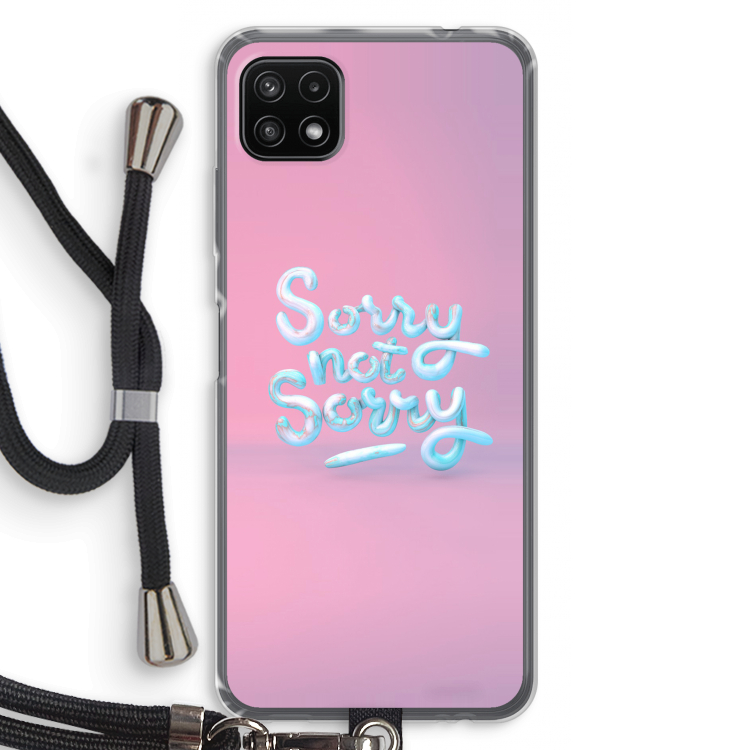 Sorry not sorry: Samsung Galaxy A22 5G Transparant Hoesje met koord