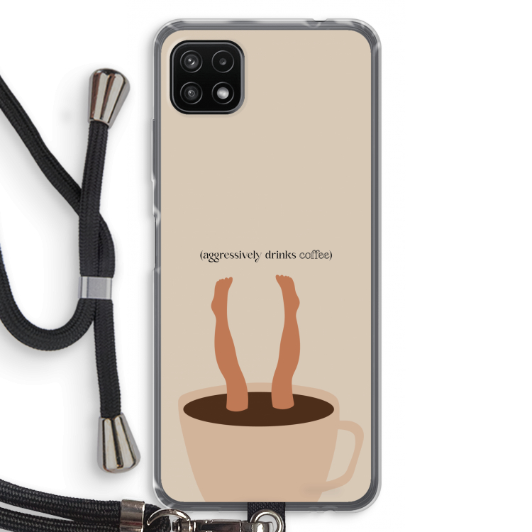 Aggressively drinks coffee: Samsung Galaxy A22 5G Transparant Hoesje met koord
