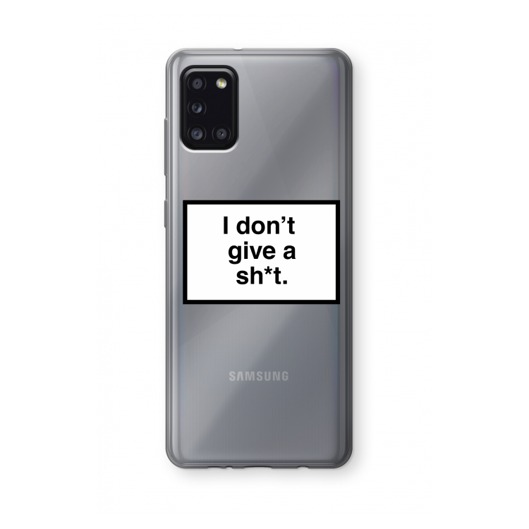 Don't give a shit: Samsung Galaxy A31 Transparant Hoesje